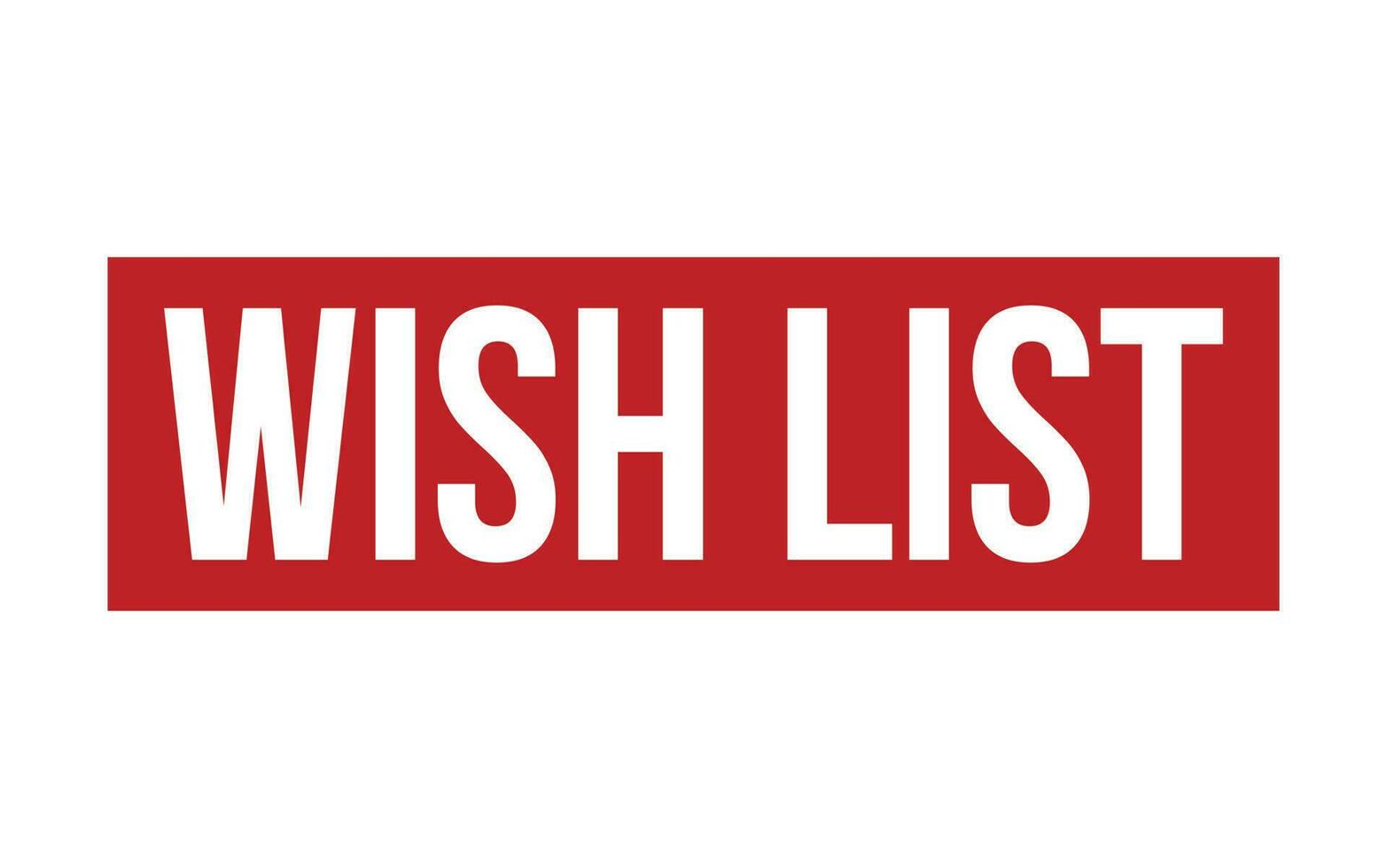 Wish List Rubber Stamp Seal Vector