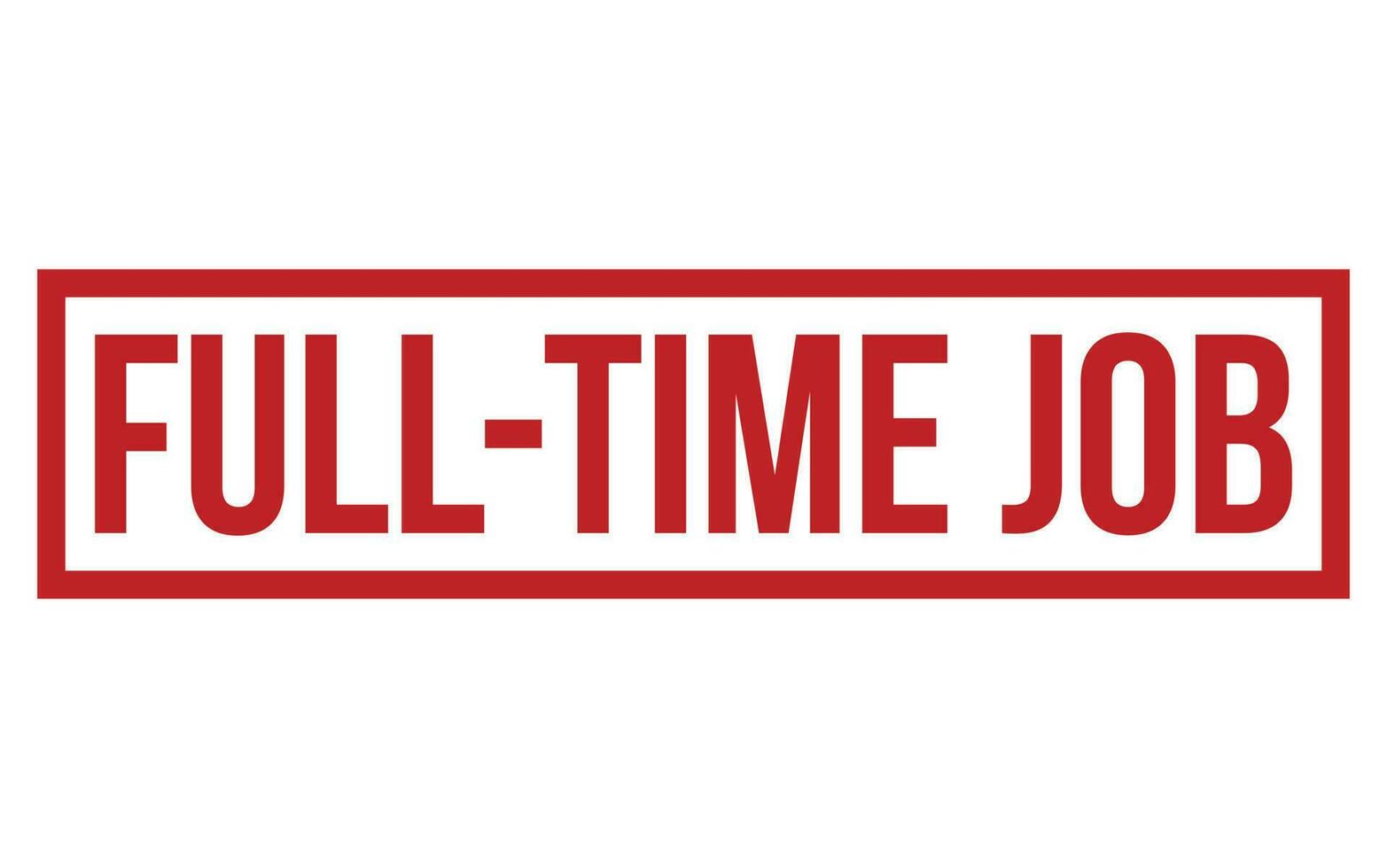 Red Full Time Job Rubber Stamp Seal Vector