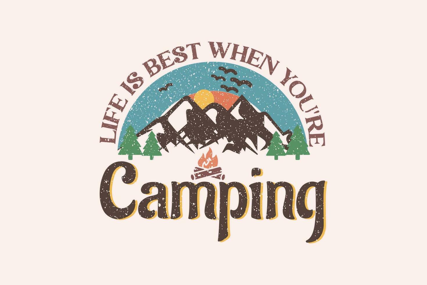 Camping Mountain t-shirt design. Travel T-shirt print, Adventure Mountain. Summer Vacation Print Graphic Element. Camping Sublimation EPS Digital Files for Instant Download vector