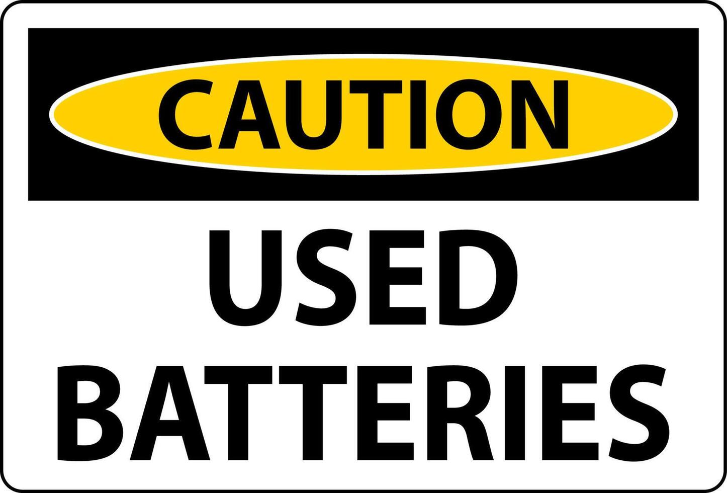 Caution Sign Used Batteries On White Background vector