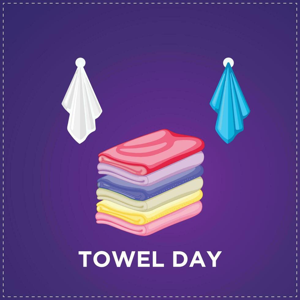 Towel Day. May 25. Template for background, banner, card, poster. vector illustration.