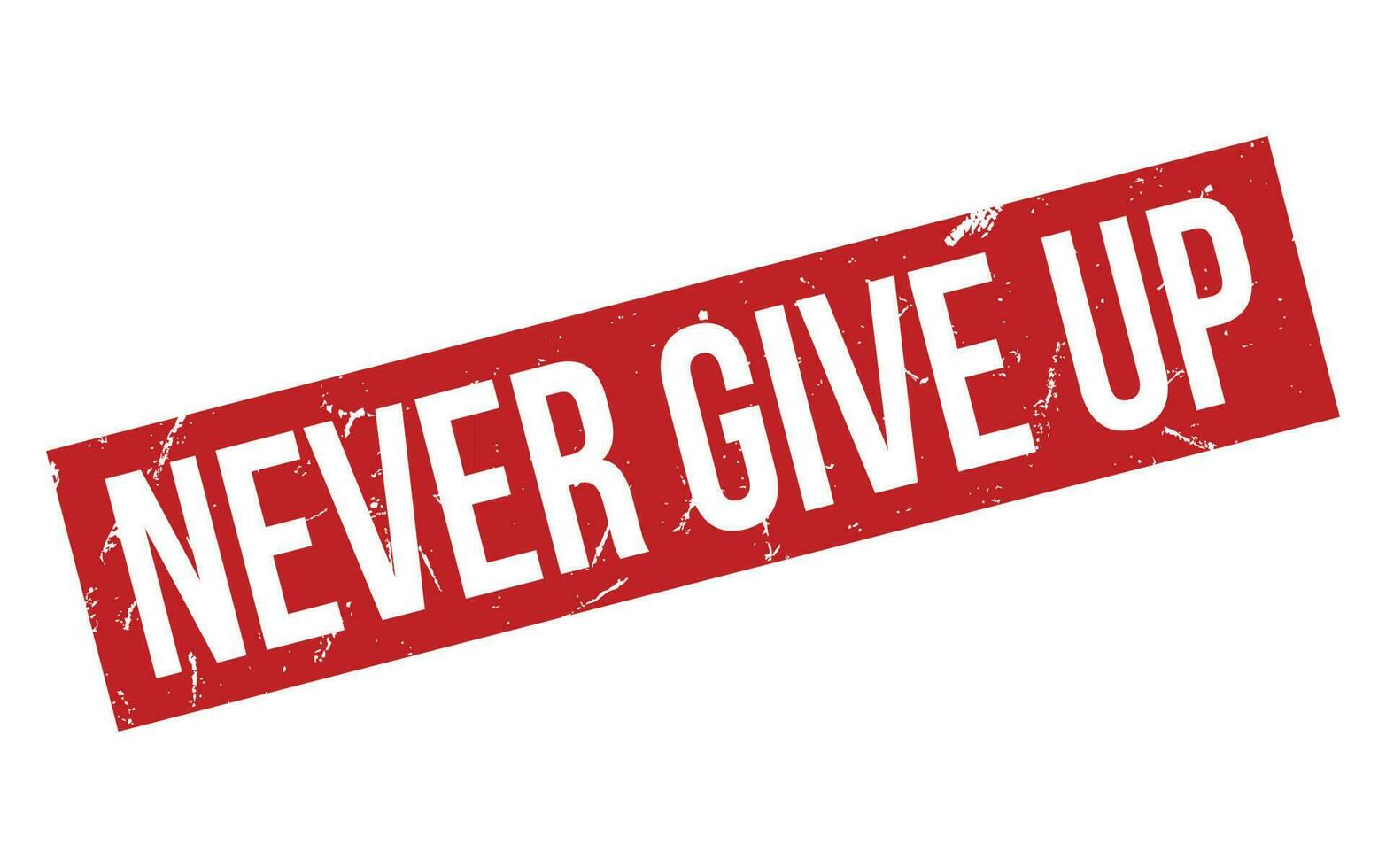 Never Give Up Rubber Stamp Seal Vector