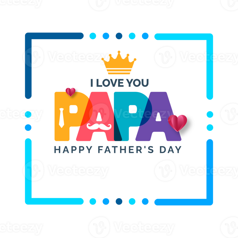 happy Father's Day social media post typography, greetings, banner, background and poster transparent png design template celebrate in june. Father's Day background or banner, necktie, glasses, hat.