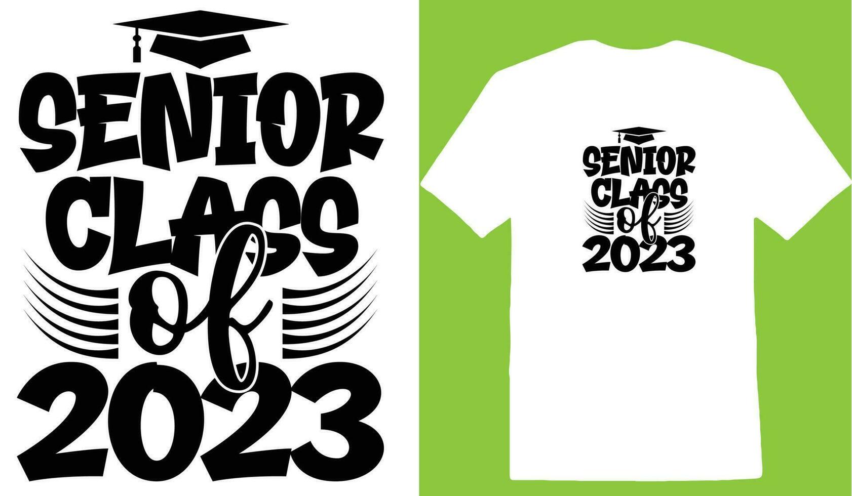 Senior Class Of 2023 T-shirt vector