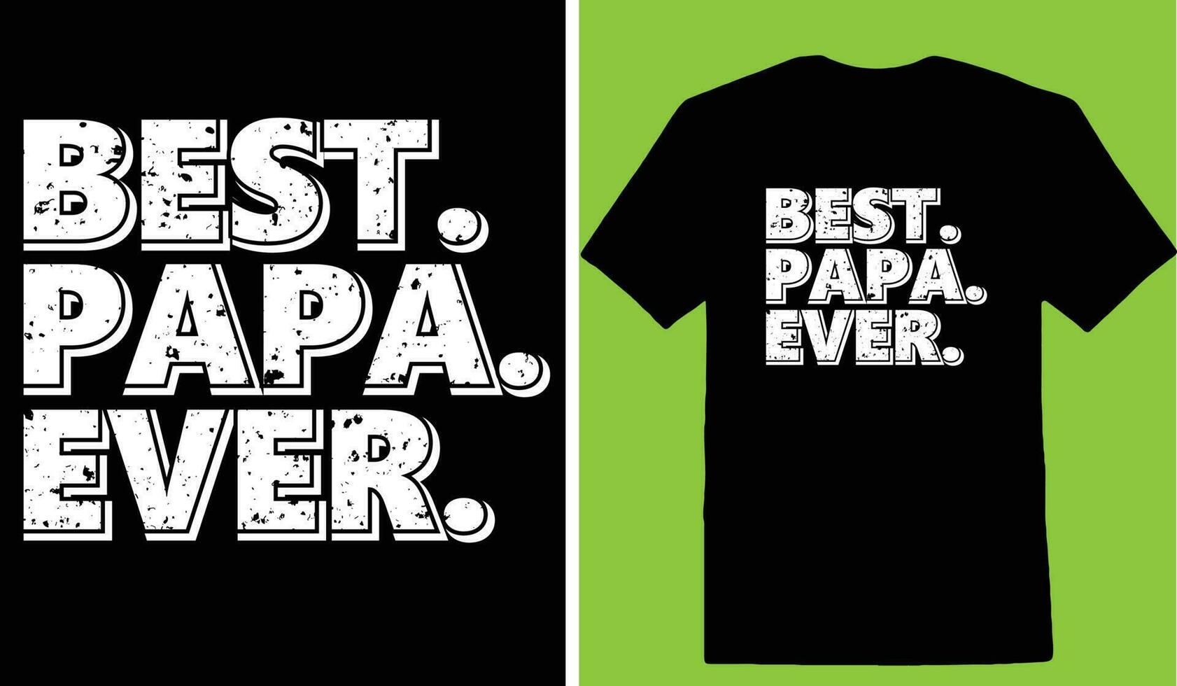 mejor. papá. alguna vez. camiseta vector