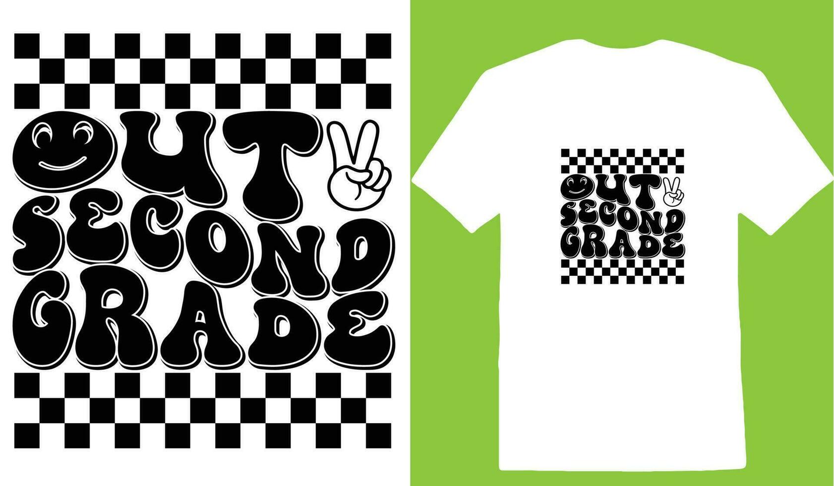 Out Second Grade T-shirt vector