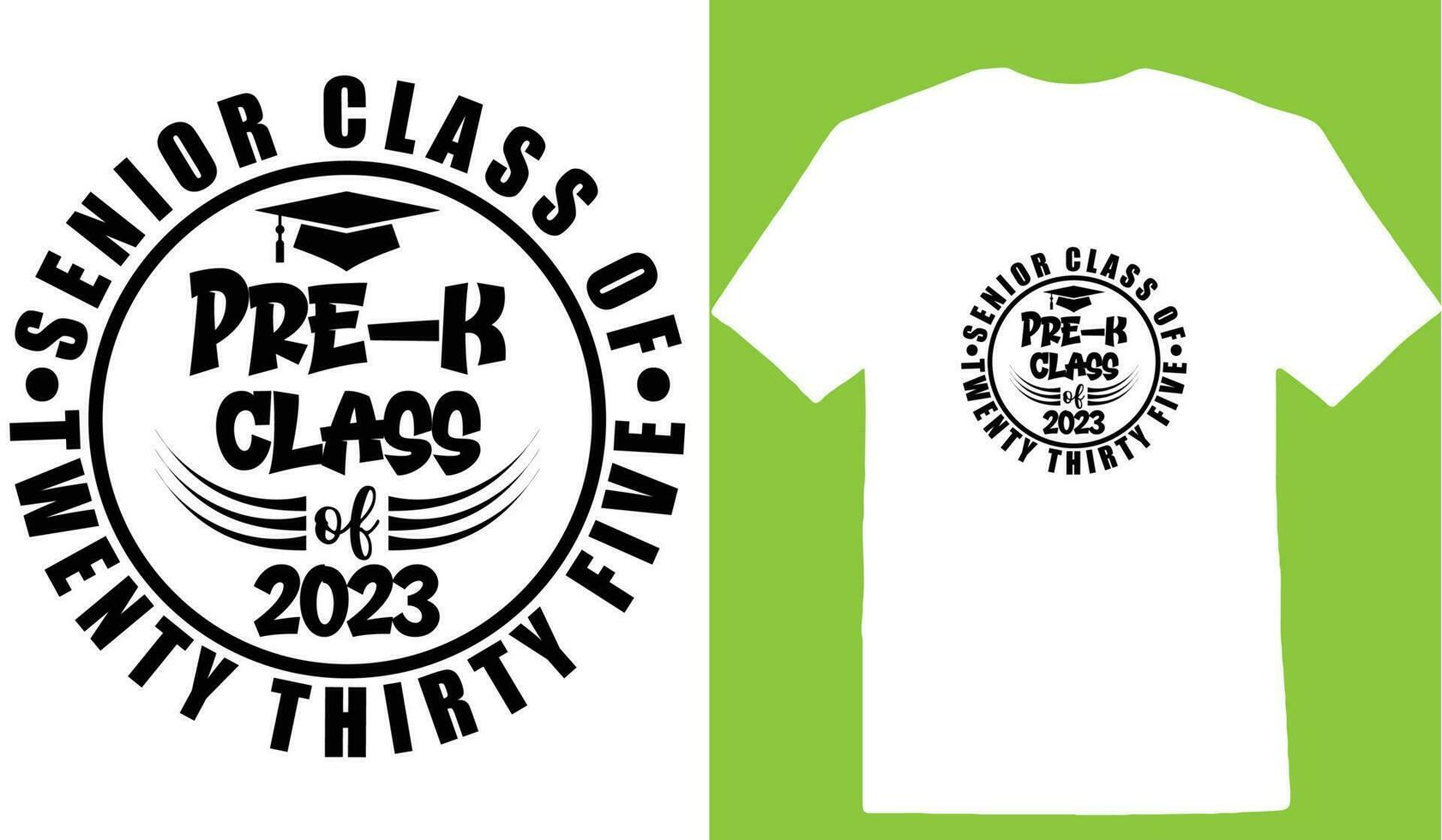Senior Class Of Twenty Thirty Five Pre-k Class Of 2023 T-shirt vector