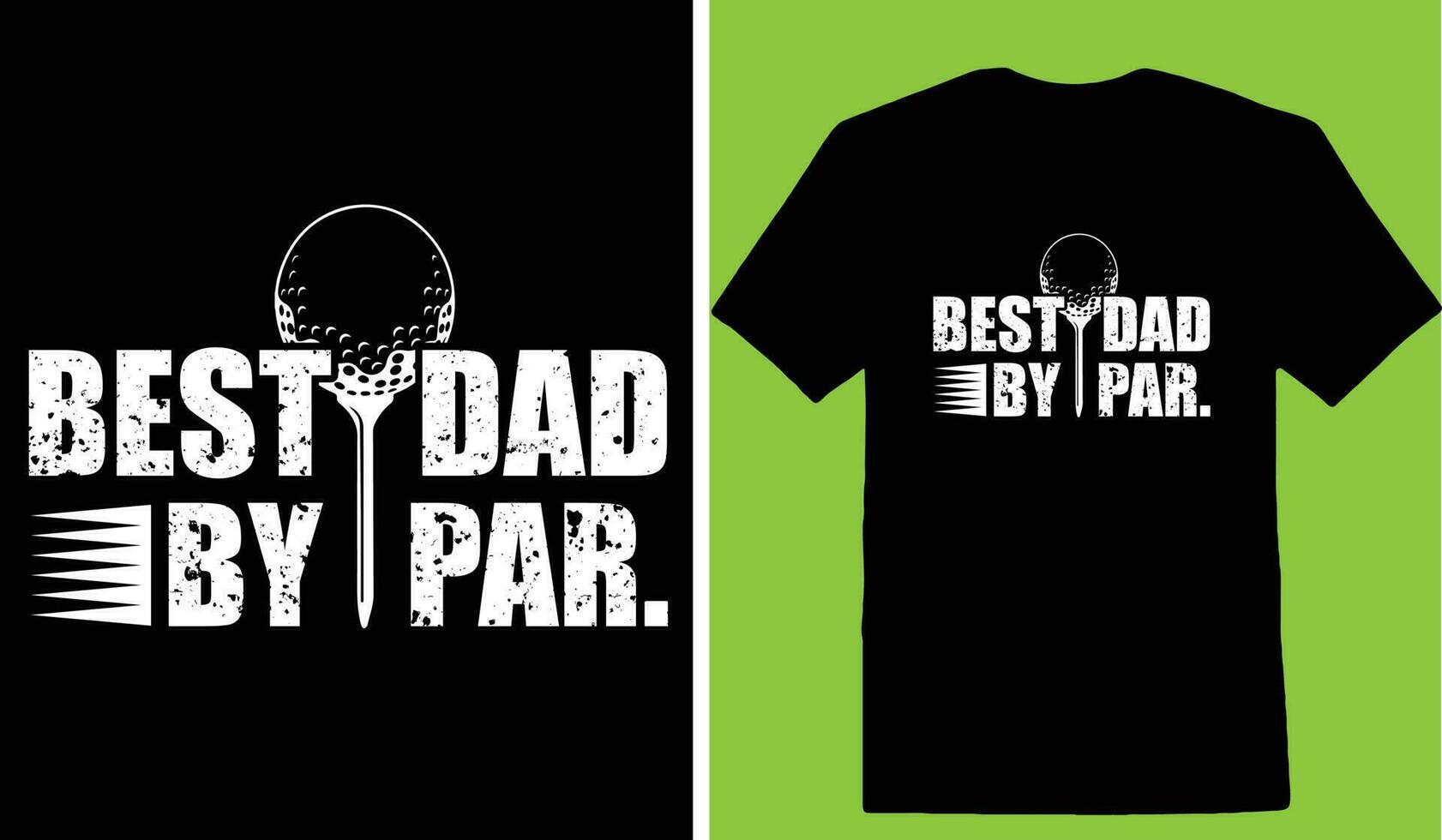 Best Dad By Par. Tshirt 24492064 Vector Art at Vecteezy