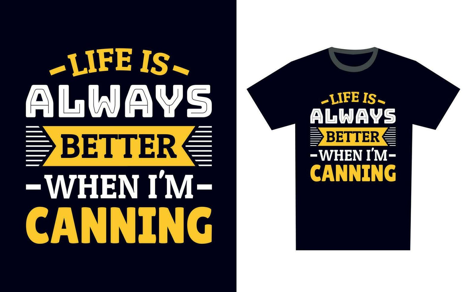Canning TShirt Design Template Vector