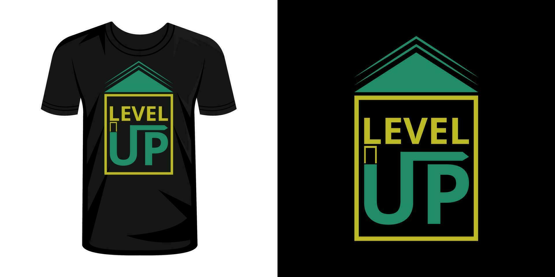 Level up typography t-shirt design vector
