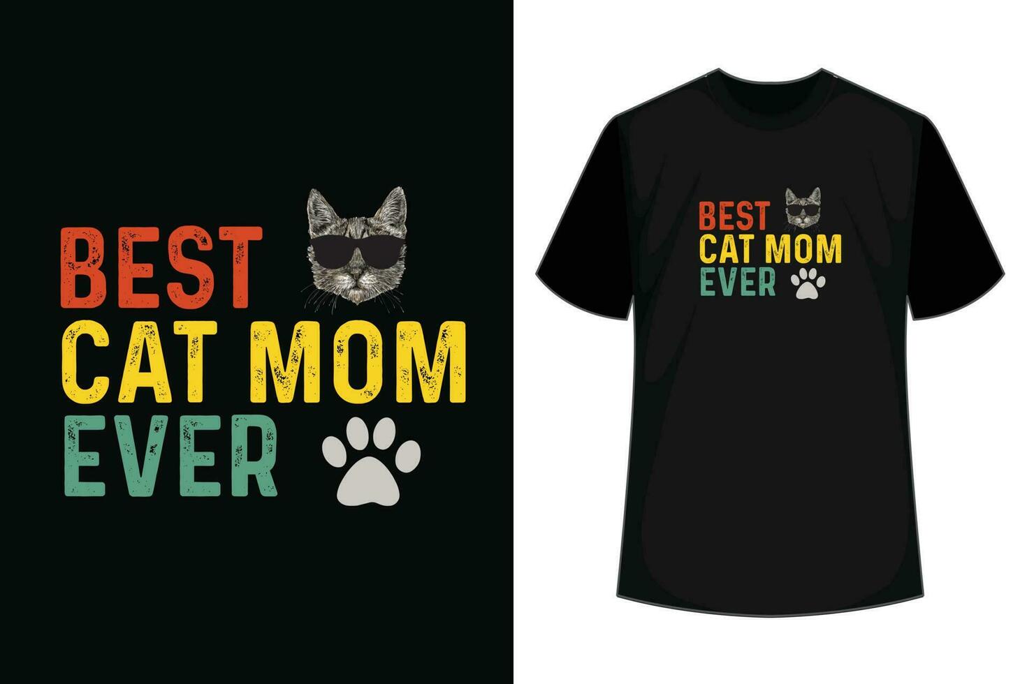 Best Cat Mom Ever Retro Vintage Father's Day Gift T-shirt Design vector