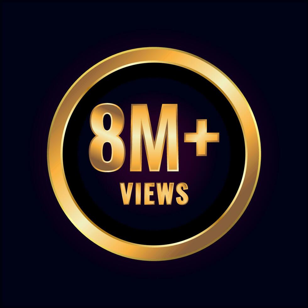 Eight Million Plus Views. Millions Views Isolated Luxury Label Vector