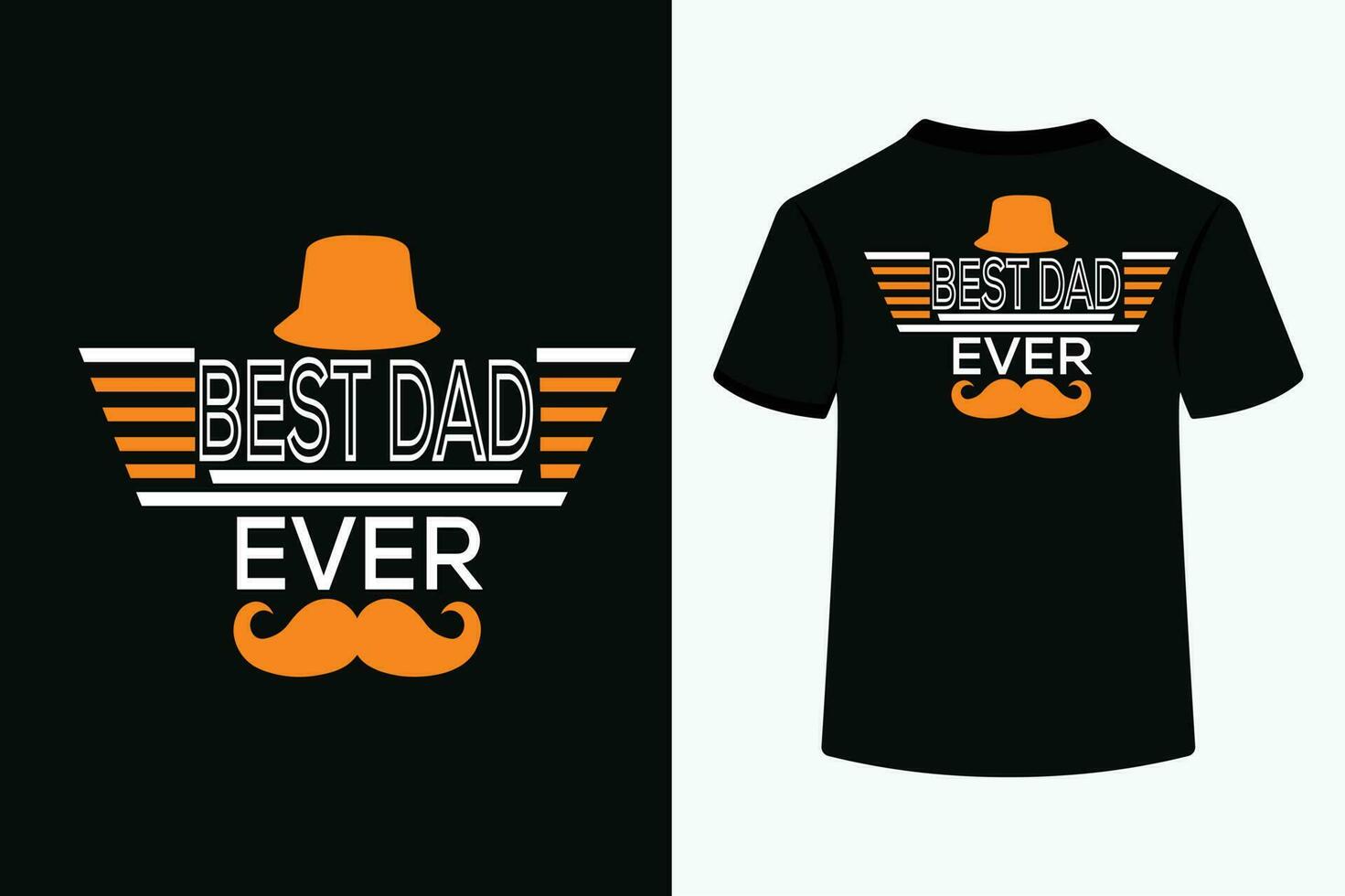 Best Dad Ever Typography T-Shirt Design vector