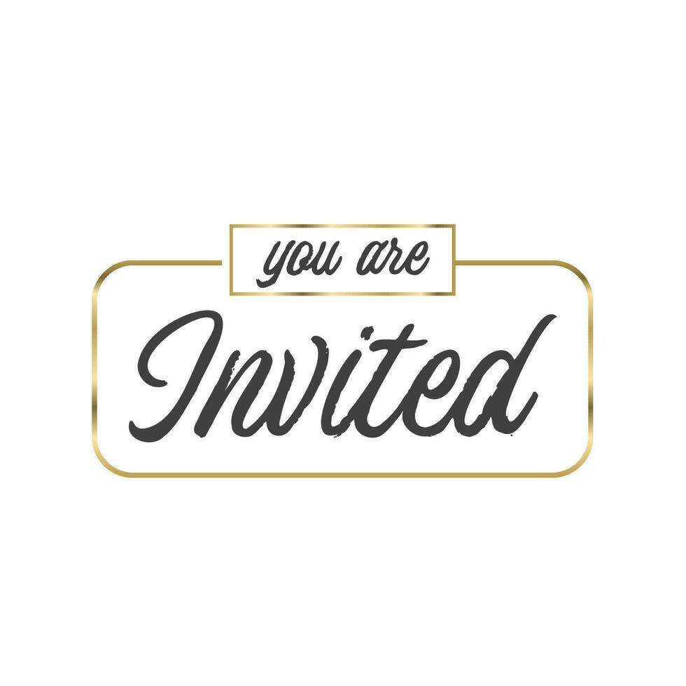 You are invited. Elegant design for cards and invitations. Handwriting style text with linear golden frames. vector