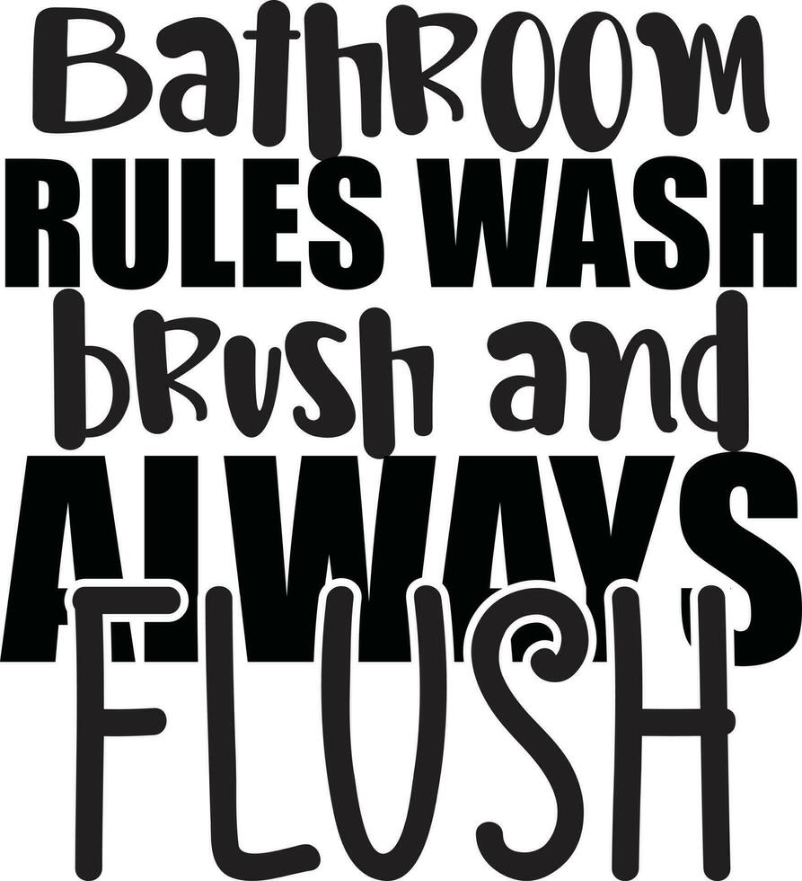 Funny Bathroom Quotes Vector Design Vol-1