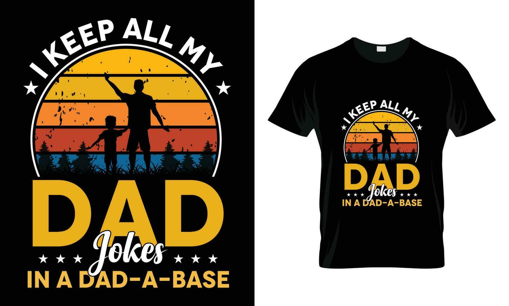 yo mantener todas mi papá chistes en un papá-a-base camiseta diseño vector