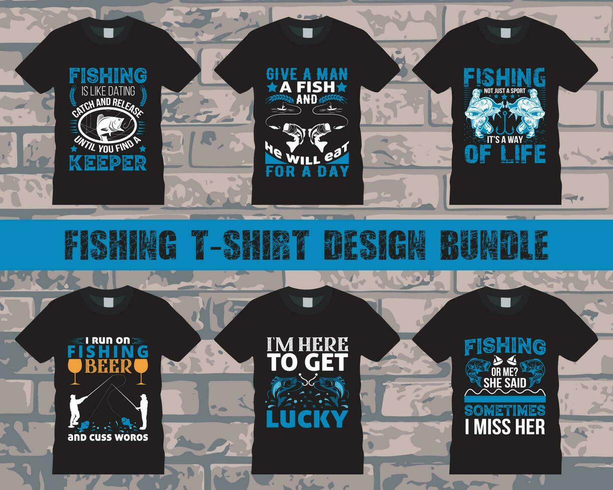 Fishing t shirts design,Vector graphic, typography vector