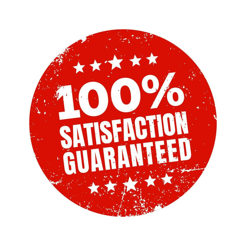 100 Percent Satisfaction Guaranteed in Red Round Grunge Stamp Design. Logo. Seal. Stamp. Vector Illustration