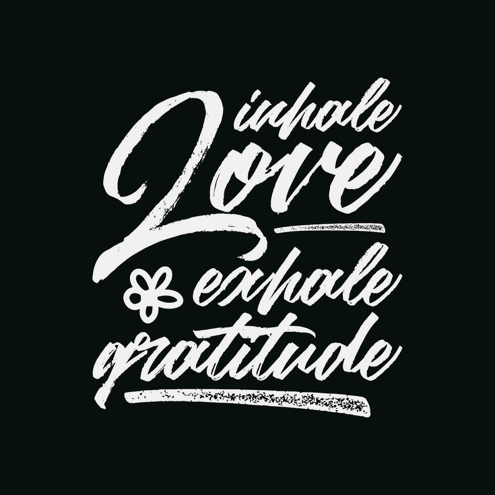 Inhale Love Exhale Gratitude Yoga Inspirational Quote 24572678 Vector