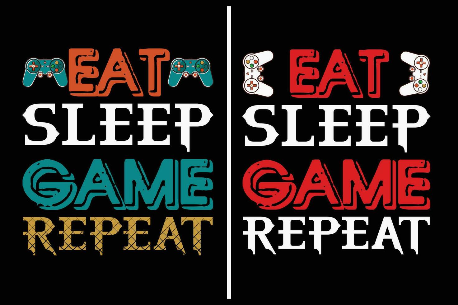eat sleep game repeat gaming t shirt ,gaming quotes t shirt Gamer t shirt Design vector