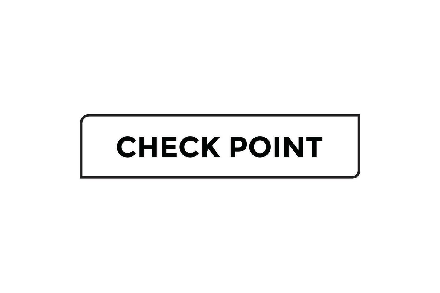 Check point button web banner templates. Vector Illustration