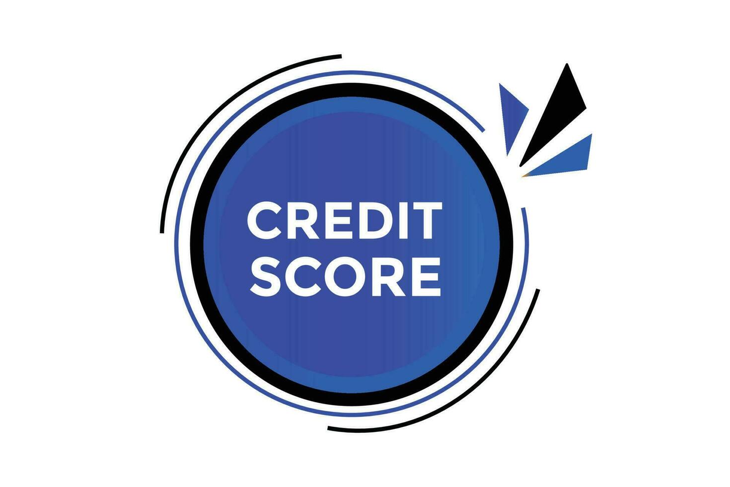 Credit score button web banner templates. Vector Illustration