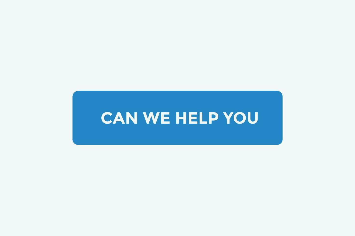 Can we help you button web banner templates. Vector Illustration