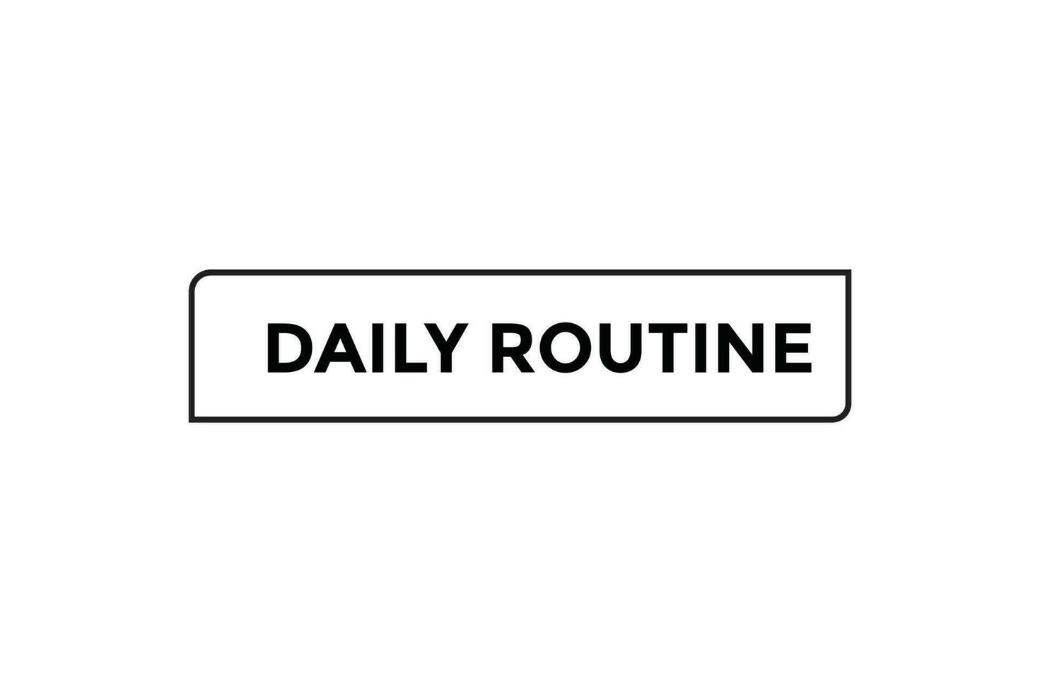 Daily routine button web banner templates. Vector Illustration