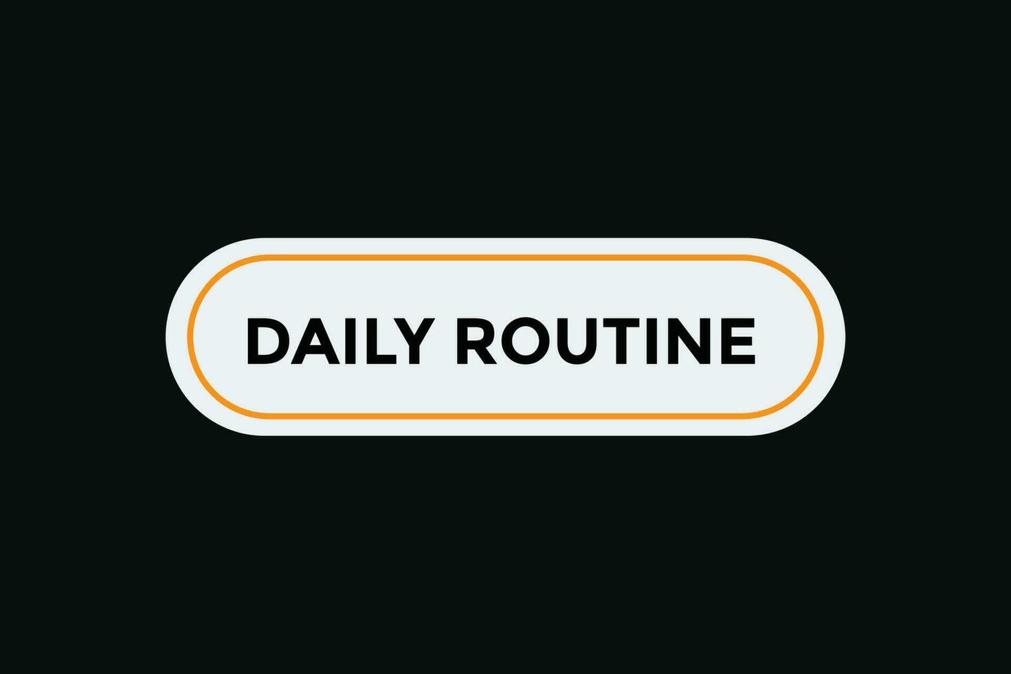 Daily routine button web banner templates. Vector Illustration