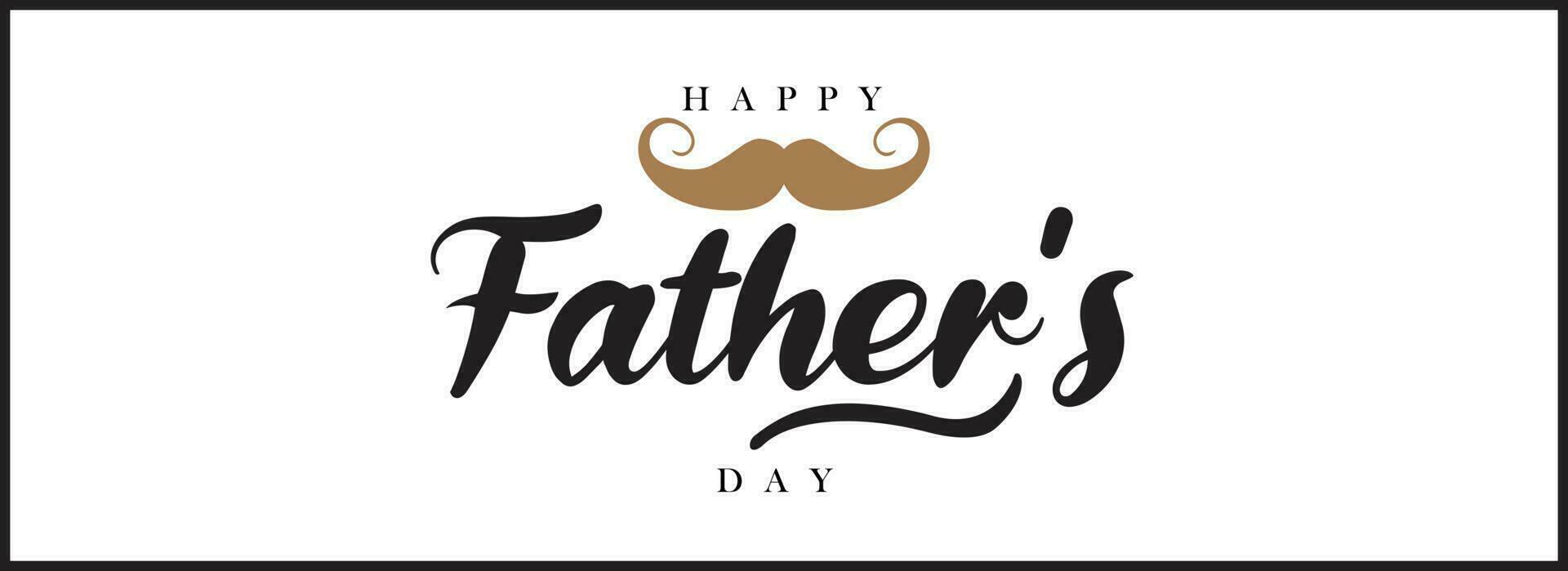 Happy Fathers Day Calligraphy greeting card design. Vector illustration.