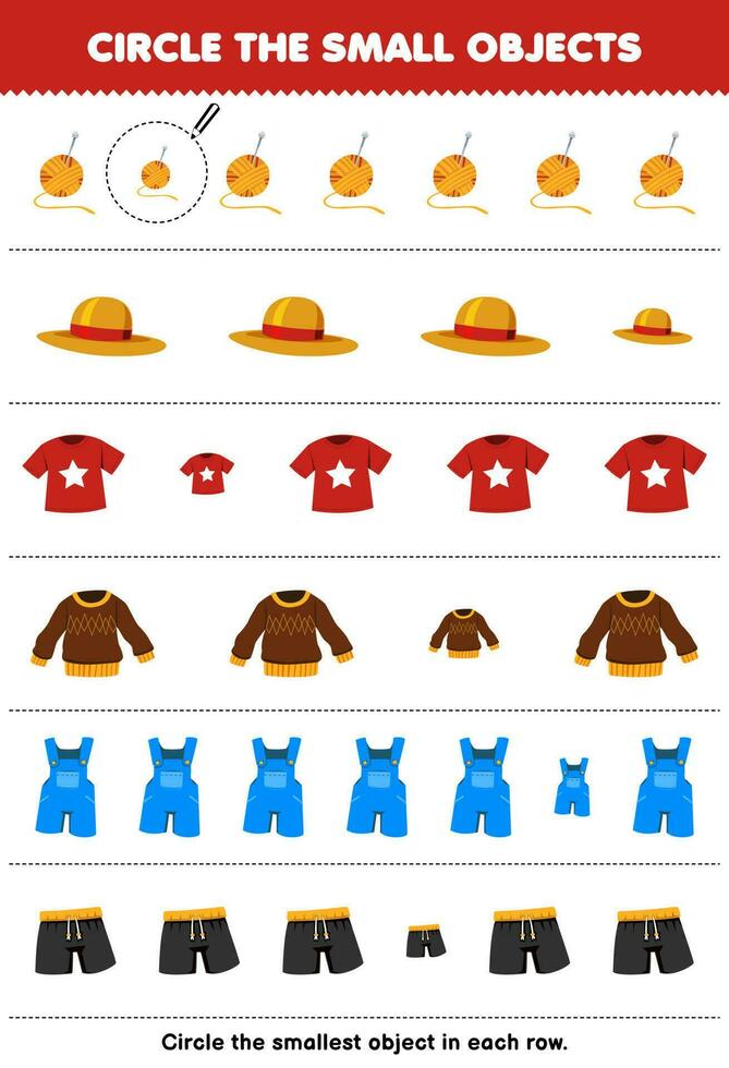 Education game for children circle the smallest object in each row of cute cartoon wool hat shirt sweater pant printable wearable clothes worksheet vector