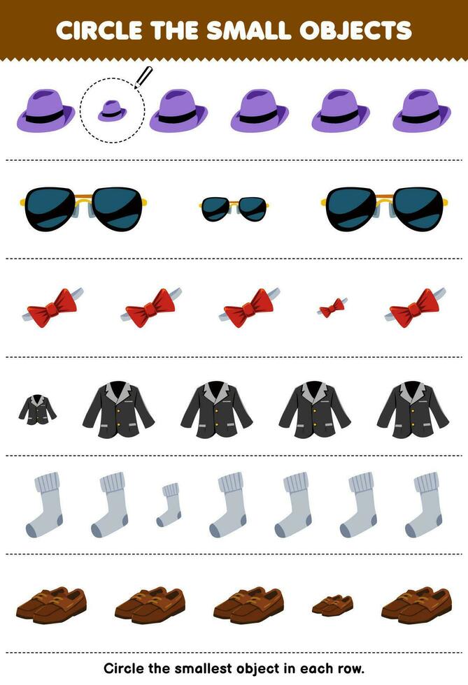 Education game for children circle the smallest object in each row of cute cartoon fedora hat sunglasses tie suit sock shoes printable wearable clothes worksheet vector