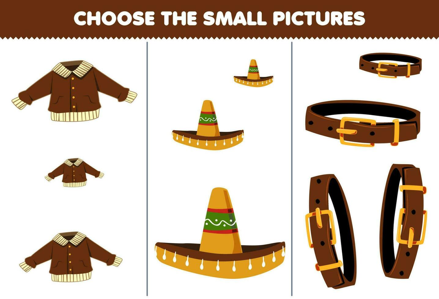 Education game for children choose the small picture of cute cartoon jacket sombrero hat belt printable wearable clothes worksheet vector