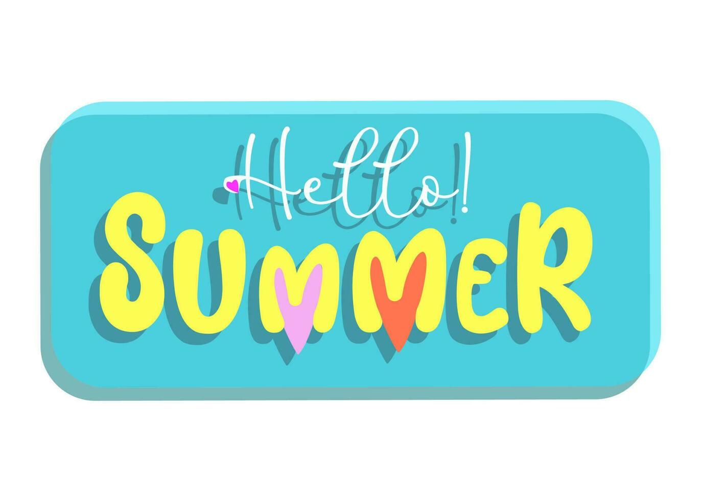 .Fun inscription Hello Summer with hearts. Label background, label and business card design minimalism vector