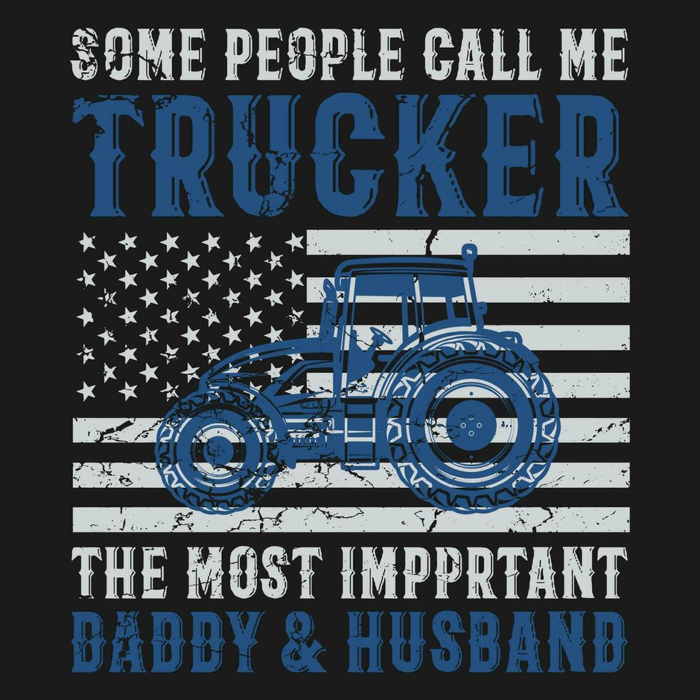 truck driver trucker daddy husband funny gift t shirt design vector