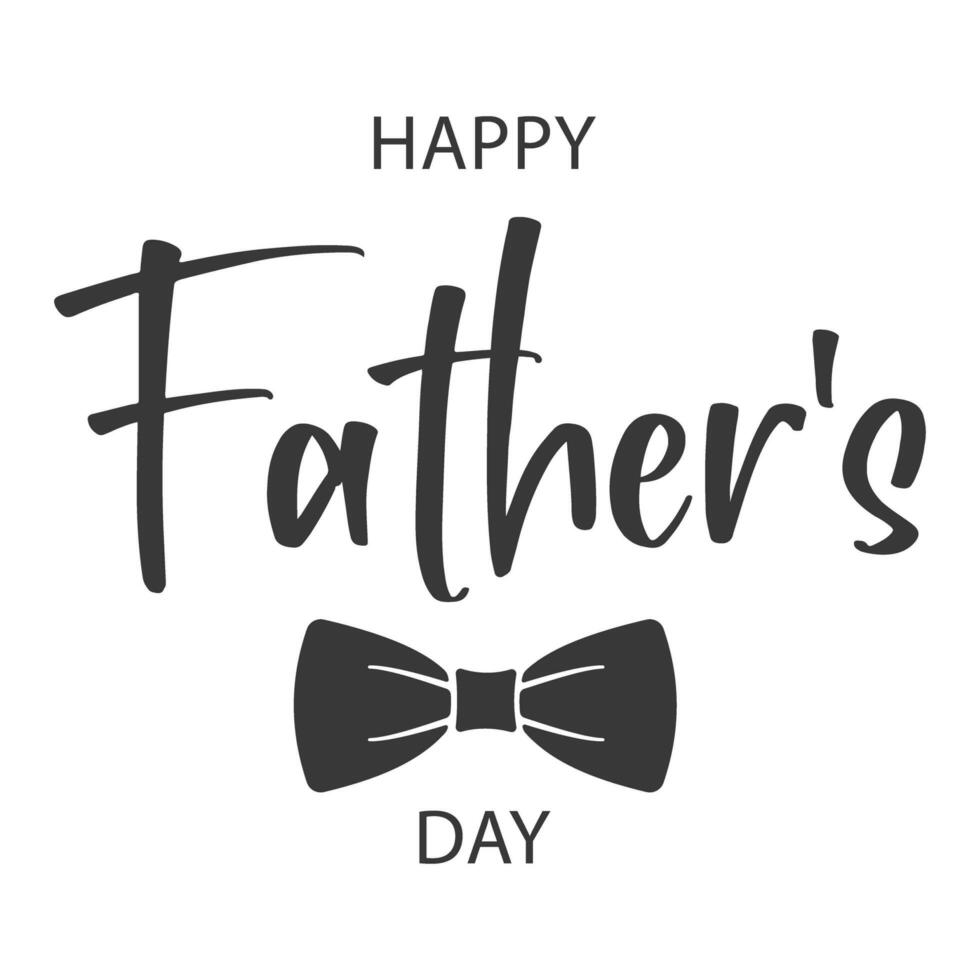 Happy Father's Day Lettering And Bow Tie vector