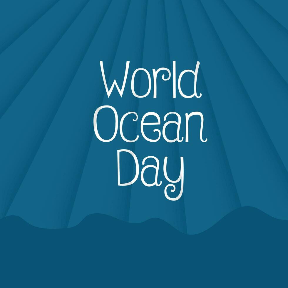 Vector illustration of a Background for World Ocean Day.