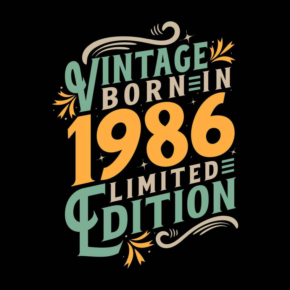 vintage-born-in-1986-born-in-vintage-1986-birthday-celebration