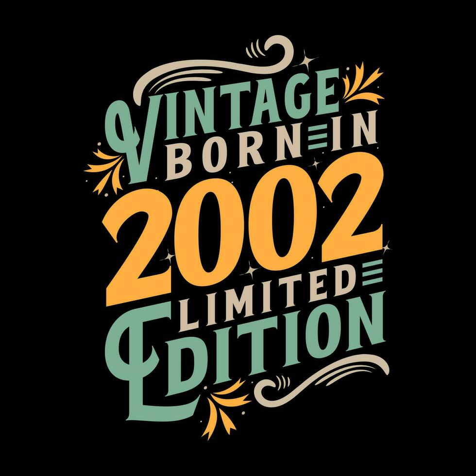 Vintage Born in 2002, Born in Vintage 2002 Birthday Celebration vector