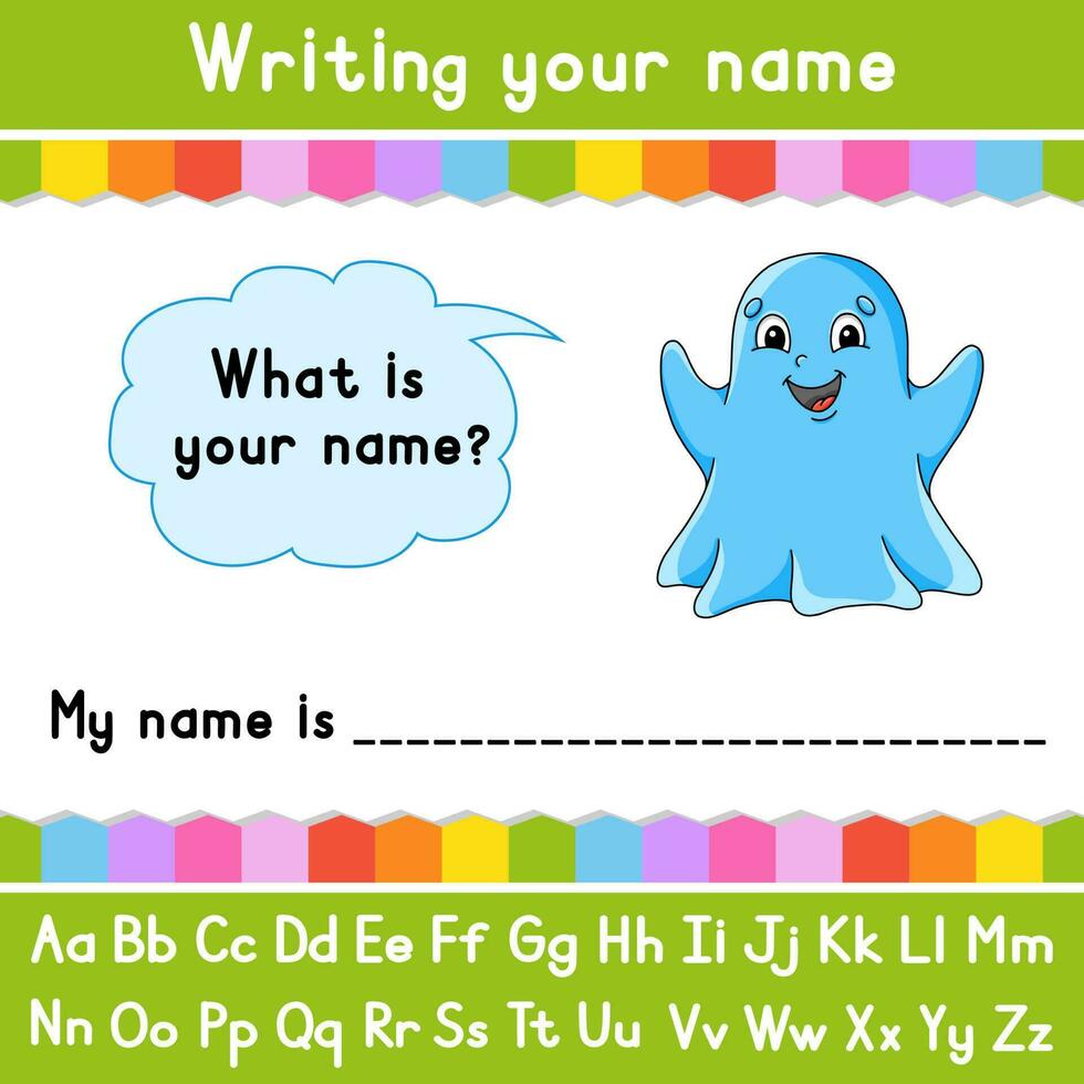 Writing your name. Educational activity worksheet for kids and toddlers. Game for children. Vector illustration.