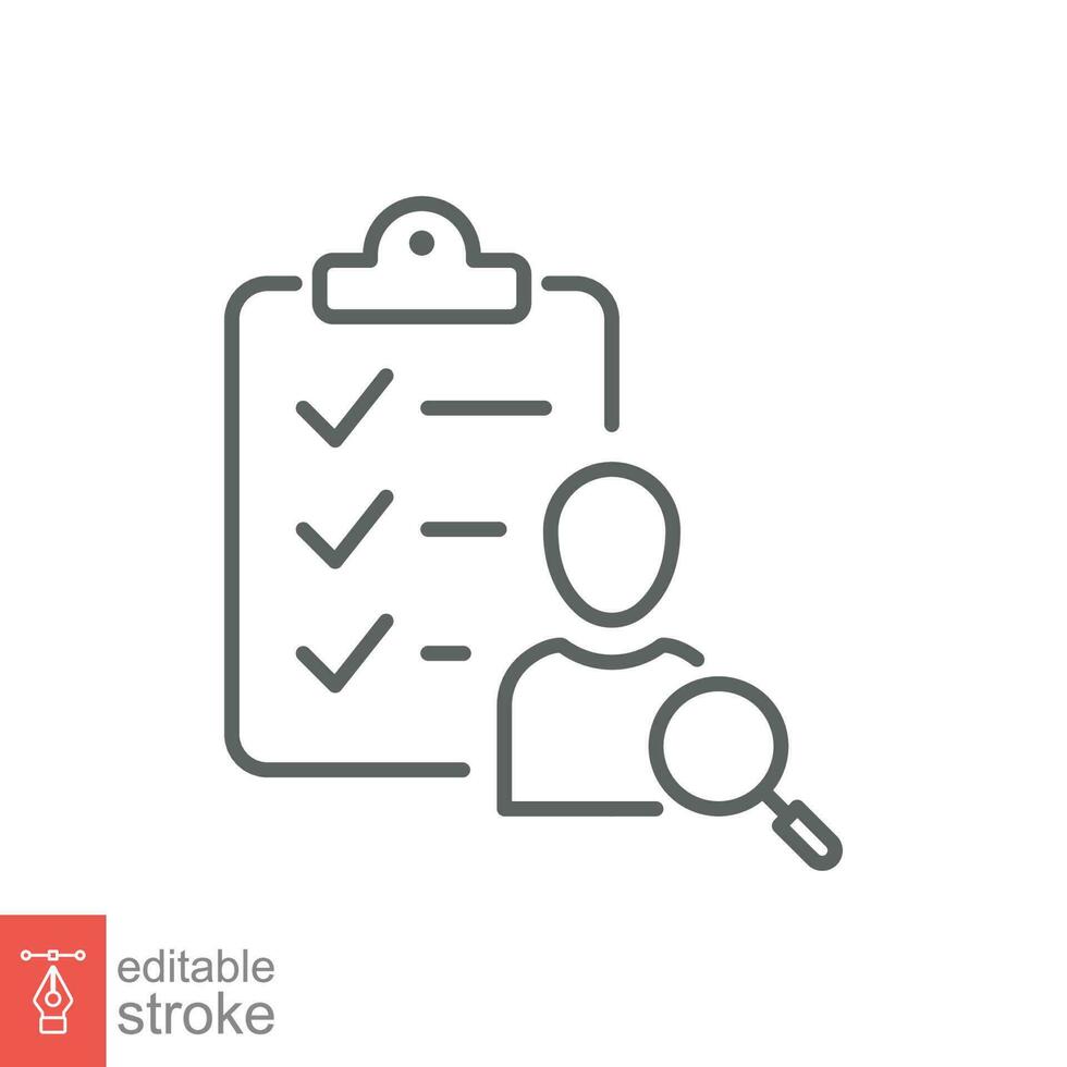 Search job vacancy icon. Simple outline style. Human resource, hire, people, select candidate concept. Thin line symbol. Vector illustration isolated on white background. Editable stroke EPS 10.