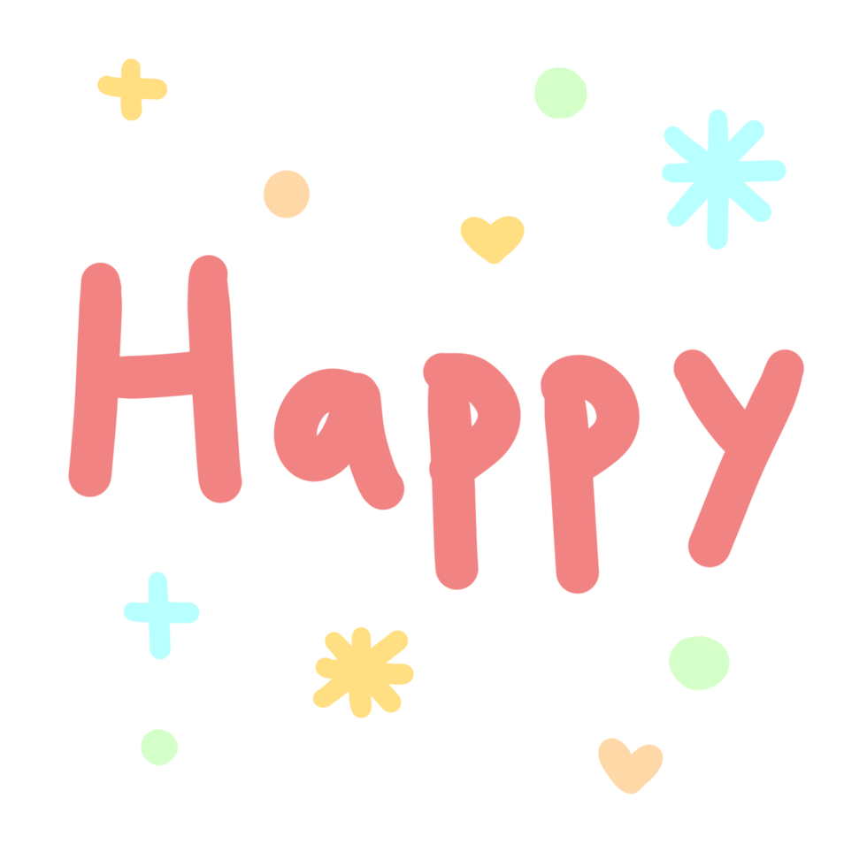 Cute happy wording png