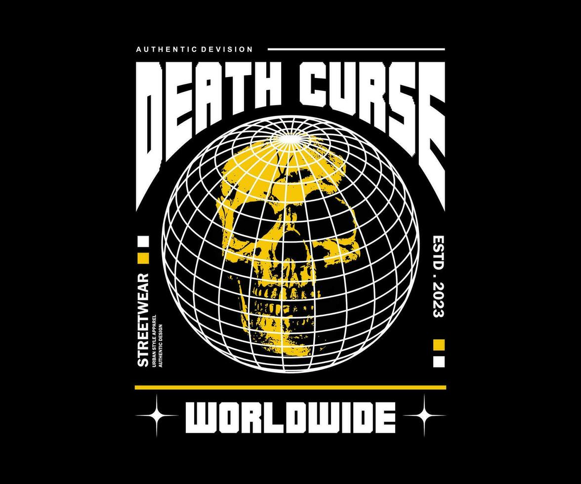 dead curse slogan print design with head skull in frame globe illustration grunge art, for streetwear and urban style t-shirts design, hoodies, etc. vector