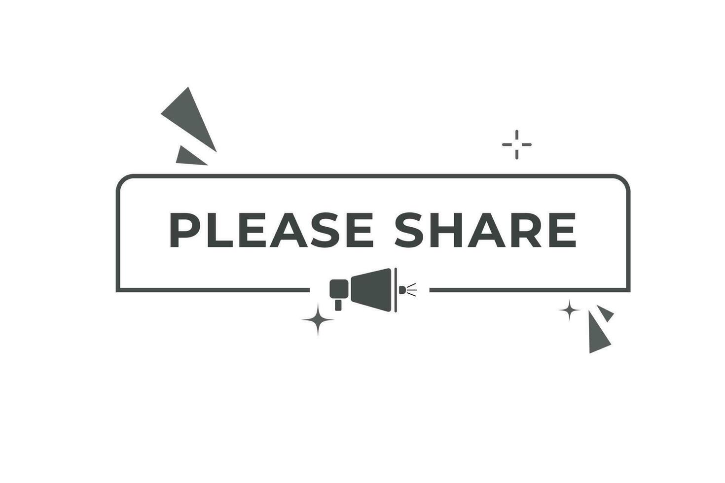 Please Share Button. Speech Bubble, Banner Label Please Share vector