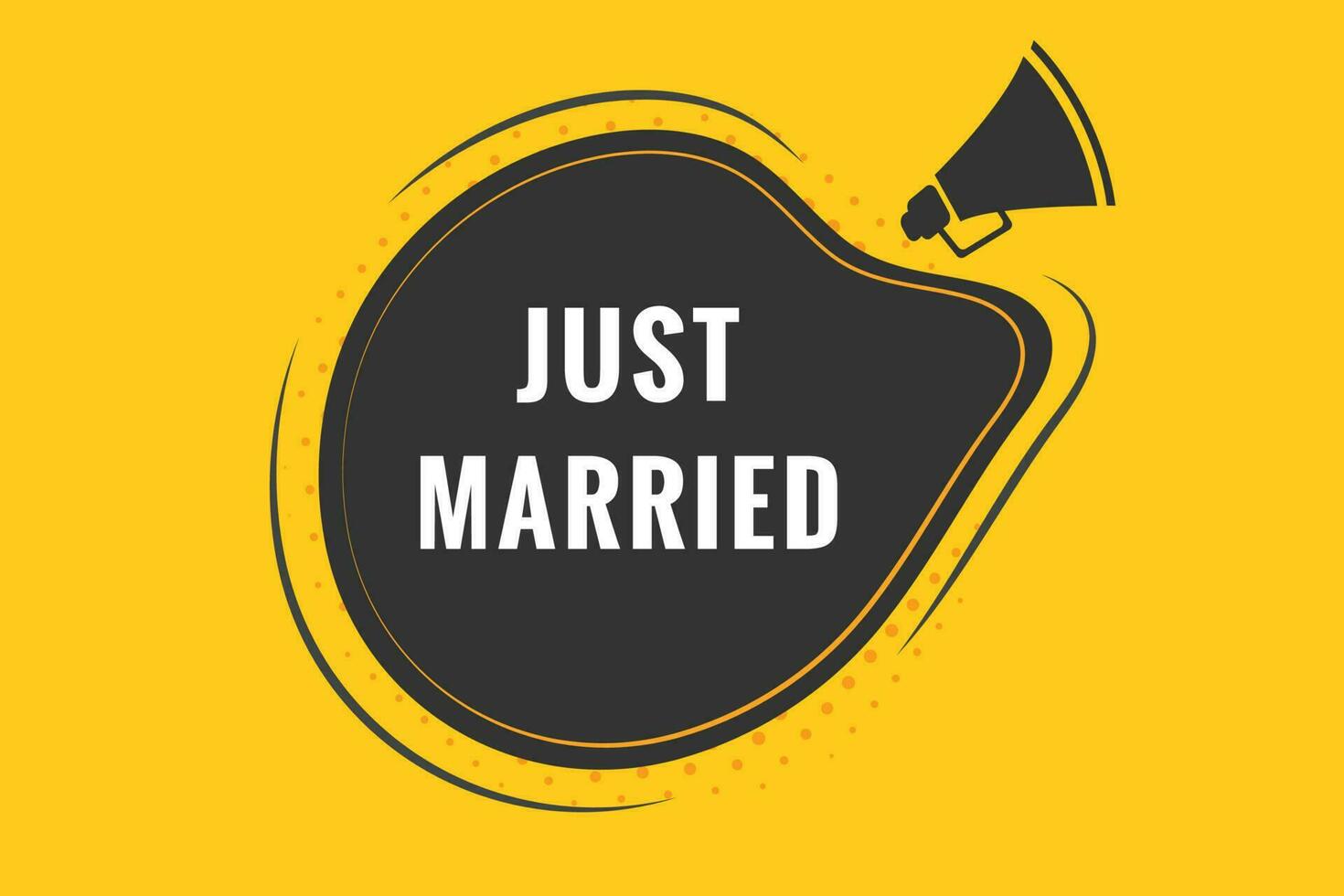 Just Married Button. Speech Bubble, Banner Label Just Married vector