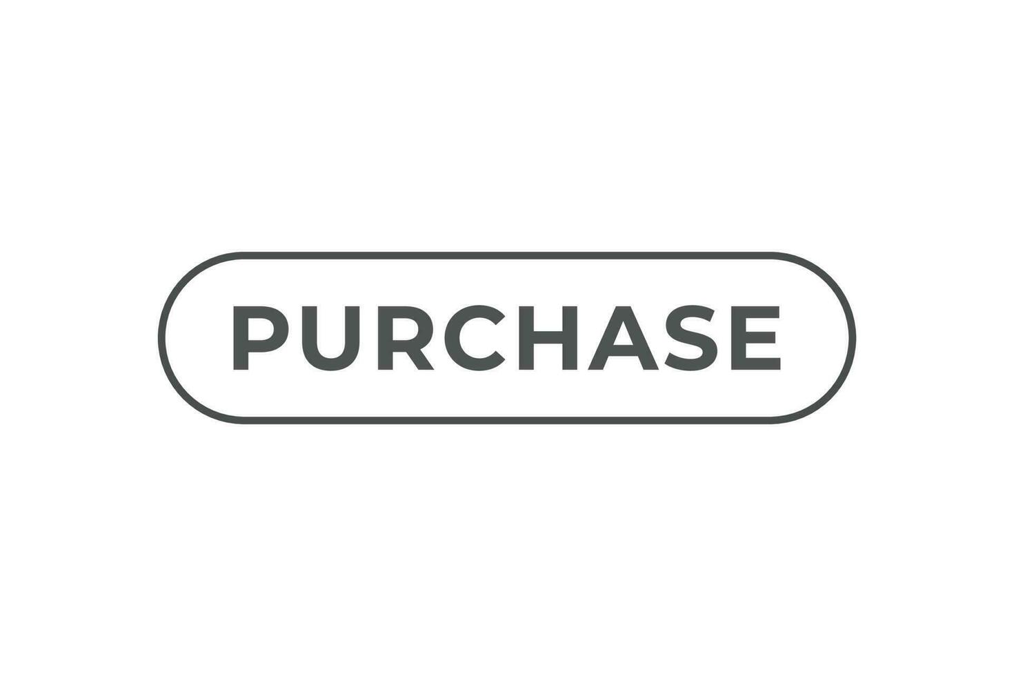 Purchase Button. Speech Bubble, Banner Label Purchase vector