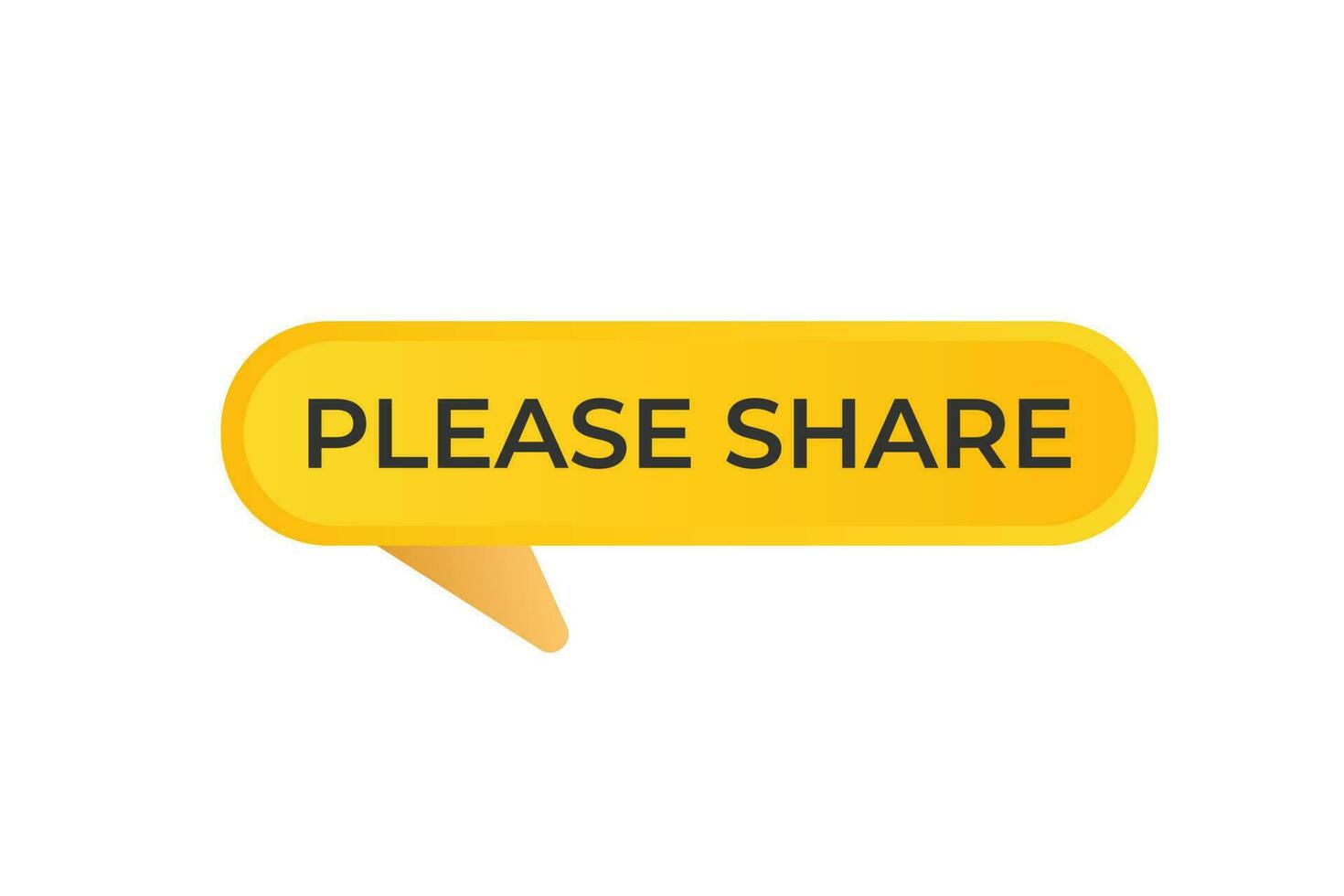 Por favor compartir botón. habla burbuja, bandera etiqueta Por favor compartir vector