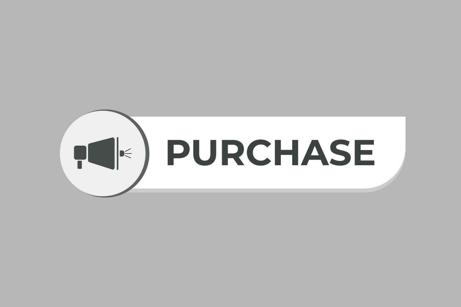 Purchase Button. Speech Bubble, Banner Label Purchase vector
