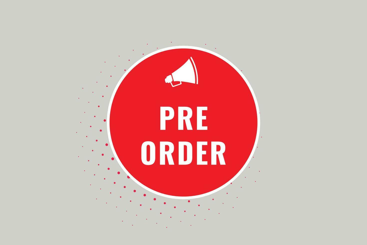 Pre Order Button. Speech Bubble, Banner Label Pre Order vector