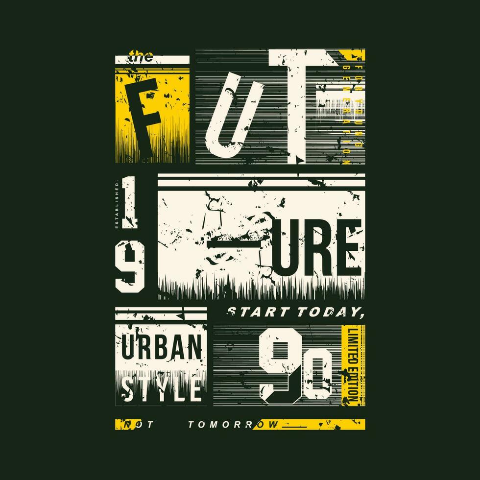 future urban street flat graphic, typography t shirt, vector design illustration, good for casual style